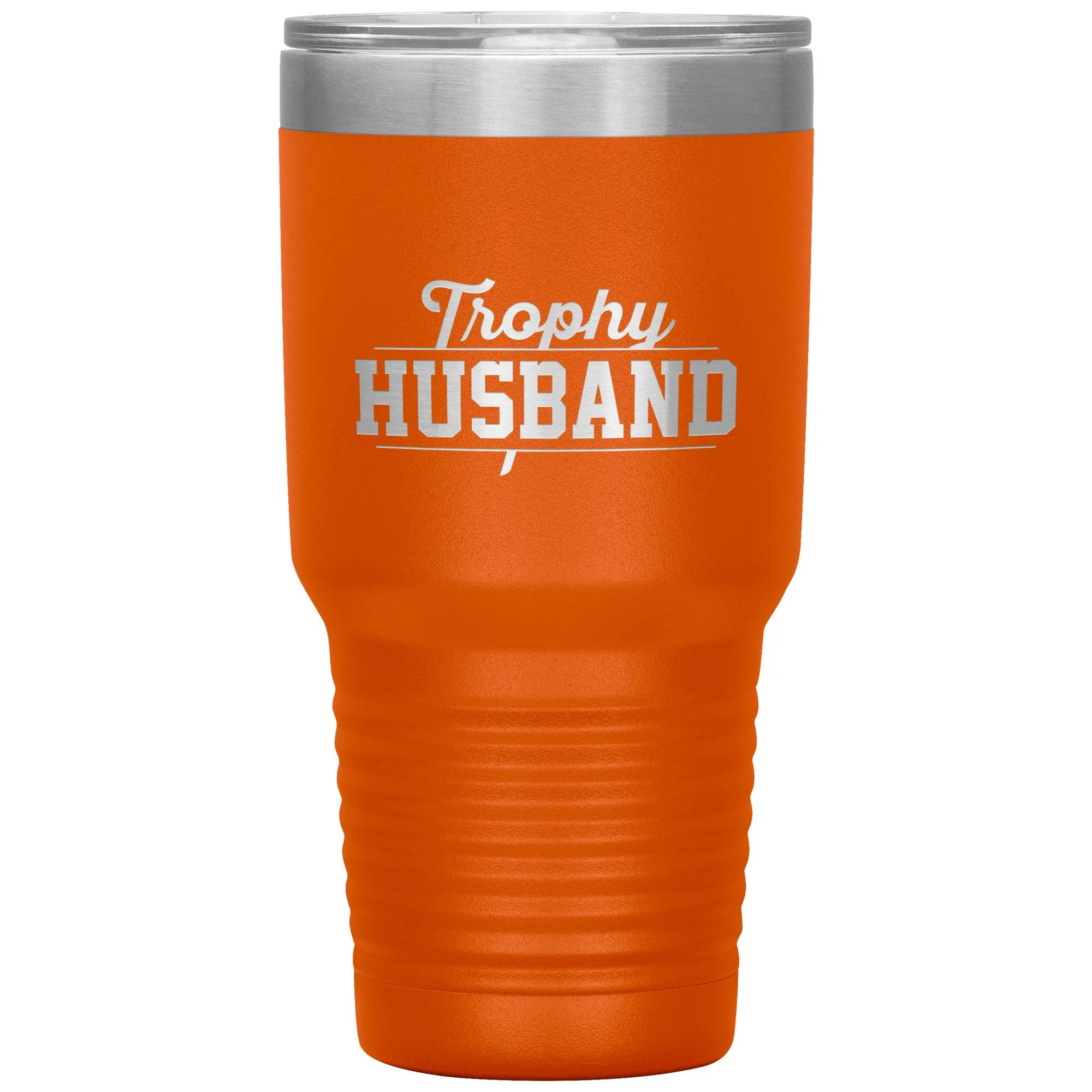 30oz Tumbler - Trophy Husband