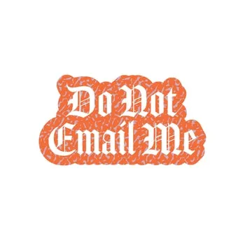 Do Not Email Vinyl Sticker