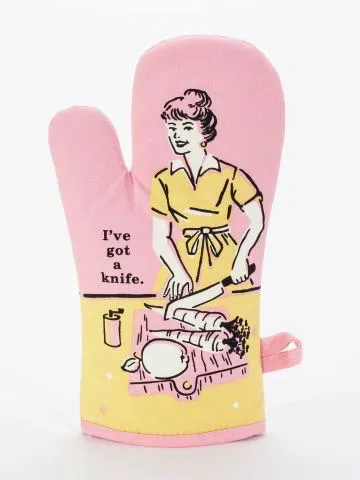 I've Got a Knife Oven Mitt -> Knife Oven Mitt Product